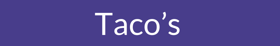 Taco’s